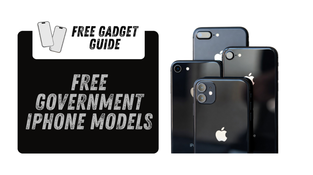 Free Government iPhone Models